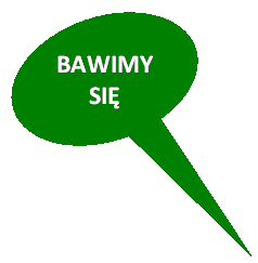 Oval Callout: BAWIMY SIĘ
